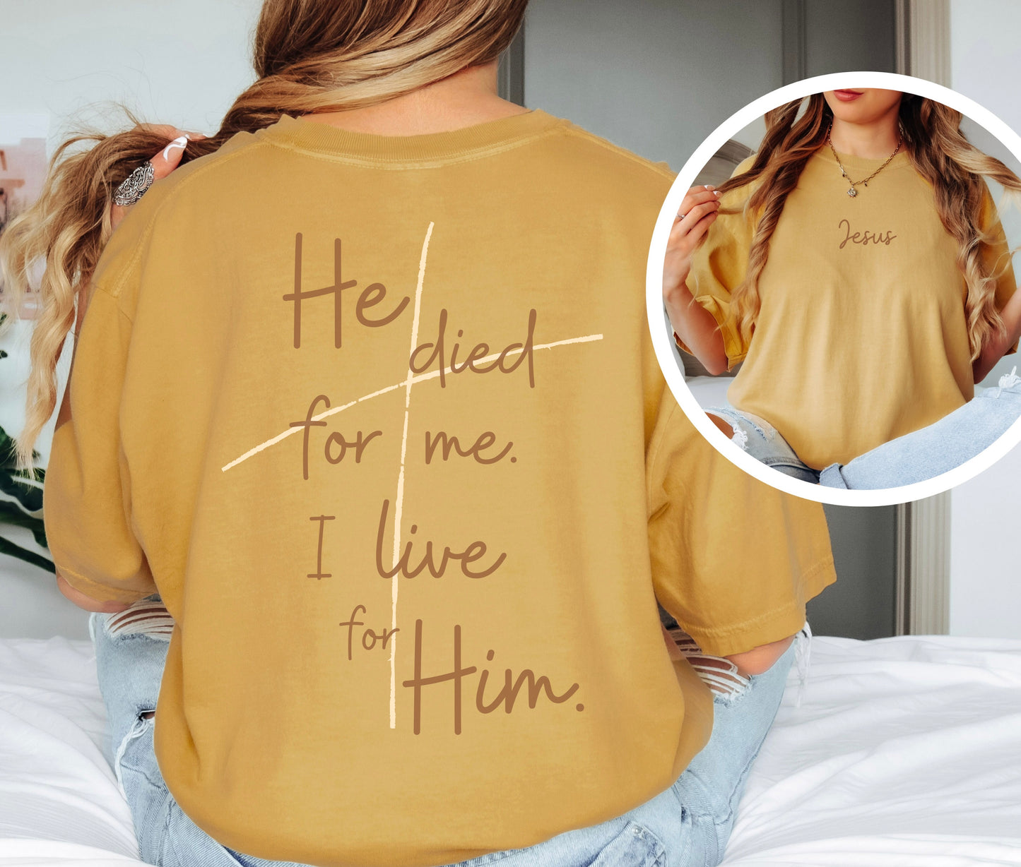 He Died For Me Tee- 2 Colors