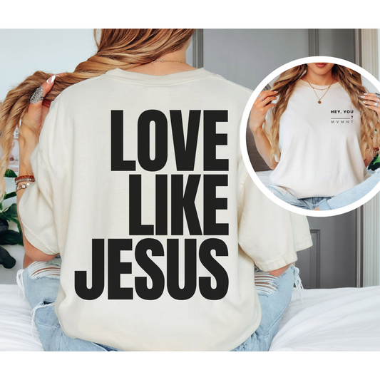 Love Like Jesus- Ivory